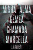 Minha Alma Gêmea Chamada Marcella (eBook, ePUB)