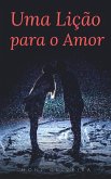 Uma Lição para o Amor (eBook, ePUB) Uma Lição para o Amor (eBook, ePUB)