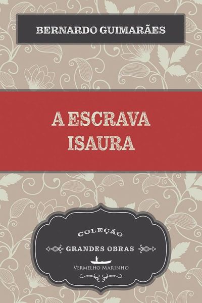 A Escrava Isaura (eBook, ePUB) A Escrava Isaura (eBook, ePUB)