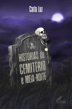 Histórias de Cemitério e Meia-Noite (eBook, ePUB) Cover Histórias de Cemitério e Meia-Noite (eBook, ePUB)