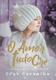 O amor tudo crê (eBook, ePUB)