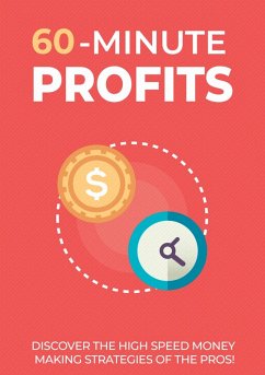 60 Minute Profits (eBook, ePUB) - Empreender