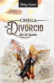 CHEGA DE DIVÓRCIO (eBook, ePUB)