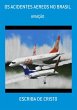 OS ACIDENTES AÉREOS NO BRASIL (eBook,... - Bild 1