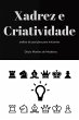 Xadrez e Criatividade (eBook, ePUB) - Bild 1