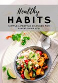 Healthy Habits (eBook, ePUB) Healthy Habits (eBook, ePUB)