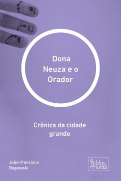 Cover Dona Neuza e o Orador (eBook, ePUB)