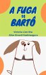 A fuga do Bartô (eBook, ePUB) - Bild 1