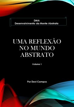 Uma reflexão no mundo abstrato (eBook, ePUB) - Campos, Davi