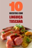 10 Receitas com linguiça toscana (eBook, ePUB) 10 Receitas com linguiça toscana (eBook, ePUB)