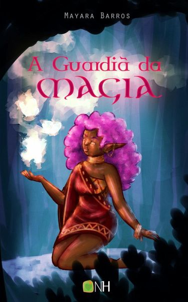 A Guardiã da Magia (eBook, ePUB) A Guardiã da Magia (eBook, ePUB)