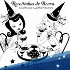 Receitinhas de Bruxa (eBook, ePUB)