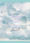 Pés que tocam o céu (eBook, ePUB) Pés que tocam o céu (eBook, ePUB)