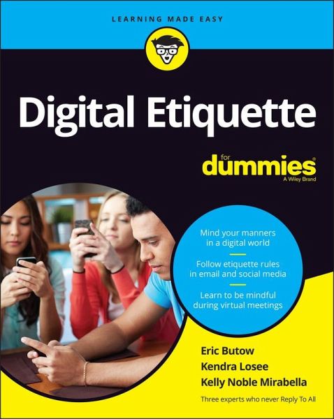 Digital Etiquette For Dummies (eBook, PDF) Digital Etiquette For Dummies (eBook, PDF)