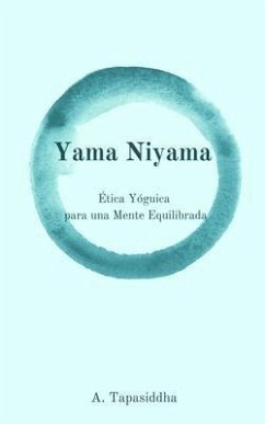 Yama Niyama (eBook, ePUB) - Tapasiddha, Ananda
