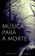 Música para a morte (eBook, ePUB) - Bild 1