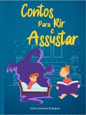 Contos Para Rir e Assustar (eBook, ePUB)