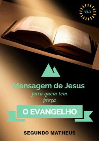 O EVANGELHO SEGUNDO MATEUS, VL: 1 (eBook, ePUB) O EVANGELHO SEGUNDO MATEUS, VL: 1 (eBook, ePUB)