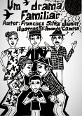 UM DRAMA FAMILIAR (eBook, ePUB) UM DRAMA FAMILIAR (eBook, ePUB)