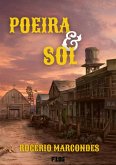 Poeira e Sol (eBook, ePUB) Poeira e Sol (eBook, ePUB)