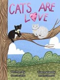 Cats Are Love (eBook, ePUB) Cats Are Love (eBook, ePUB)