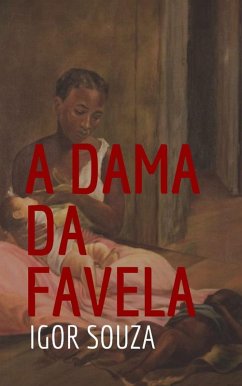 A Dama da Favela (eBook, ePUB) - Souza, Igor