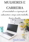 MULHERES E CARREIRA (eBook, ePUB)