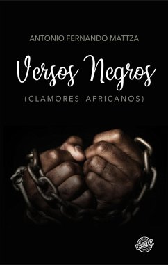 Versos Negros (eBook, ePUB) - Mattza, Antonio Fernando