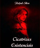 Cicatrizes Existenciais (eBook, ePUB)