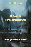O Vale Pré-Histórico (eBook, ePUB)