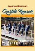 Quarteto Renascer - Mogi das Cruzes (1983 - 1996) (eBook, ePUB) Quarteto Renascer - Mogi das Cruzes (1983 - 1996) (eBook, ePUB)