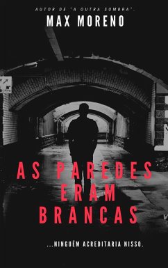 Cover As paredes eram brancas (eBook, ePUB)