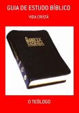 GUIA DE ESTUDO BÍBLICO - VIDA CRISTÃ (eBook, ePUB)