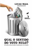 Qual o Sentido do Voto Nulo? (eBook, ePUB)