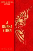 Contos de Uma Fada #1 A Rainha Etorn (eBook, ePUB)