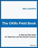 The OKRs Field Book (eBook, ePUB)