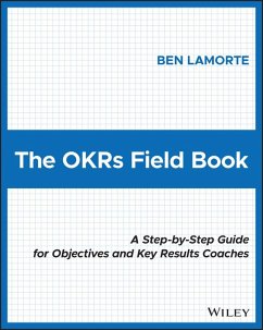 The OKRs Field Book (eBook, PDF) - Lamorte, Ben