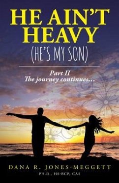 He Ain't Heavy (He's My Son) Part II (eBook, ePUB) - Jones-Meggett, Dana