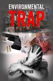 Environmental Trap (eBook, ePUB)