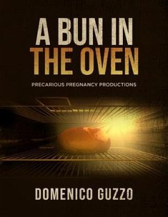 A Bun in the Oven (eBook, ePUB) - Guzzo, Domenico
