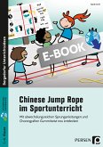 Chinese Jump Rope im Sportunterricht - Grundschule (eBook, PDF)