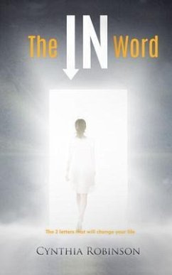 The IN Word (eBook, ePUB) - Robinson, Cynthia