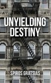 Unyielding Destiny (eBook, ePUB)