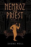 Nemroz the Priest Part 1 (eBook, ePUB)