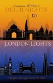 Delhi Nights to London Lights (eBook, ePUB)