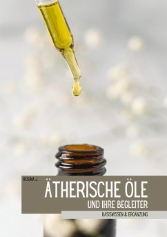 Ätherische Öle und ihre Begleiter (eBook, ePUB)