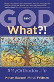 God Said What?! #MyOrthodoxLife (eBook, ePUB)