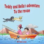 Teddy and Bella`s adventure - To the rescue (eBook, ePUB)