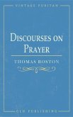 Discourses on Prayer (eBook, ePUB)
