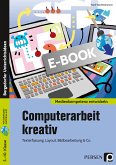 Computerarbeit kreativ (eBook, PDF)